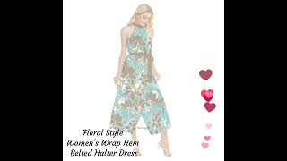 Floral Style Womens Wrap Hem Belted Halter Dress [upl. by Doroteya]