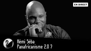 Kémi Séba  Panafricanisme 20  EN DIRECT [upl. by Vasilis338]