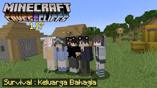 Minecraft Survival Keluarga Bahagia 117 Kembali bahagia [upl. by Nahtanaoj960]