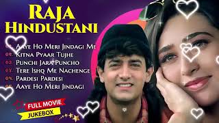 💞Raja Hindustani Movie All Songs  Aamir Khan Karisma Kapoor  NadeemShravan  90s Hindi Song💞 [upl. by Nosredneh]