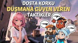 DOSTA KORKU DÃœÅžMANA GÃœVEN VEREN TAKTÄ°KLER â”‚ Dereceli Valorant [upl. by Sandell]