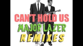 Macklemore amp Ryan Lewis  Cant Hold Us Major Lazer Remix Trap [upl. by Carolann]