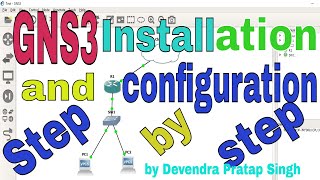 GNS3 installation and configuration full step by step by Devendra Pratap Singh [upl. by Neyugn]