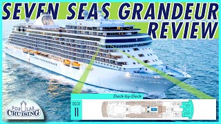 Best LUXURY Cruise  Seven Seas Grandeur Review  DeckByDeck Regent Seven Seas Cruises Ship Tour [upl. by Elysia83]