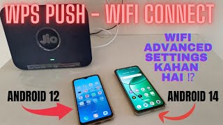 WPS WIFI CONNECTION IN ANDROID 12  WPS PUSH BUTTON CONNECT  WIFI ADVANCED SETTINGS NOT FOUND [upl. by Akeirahs]