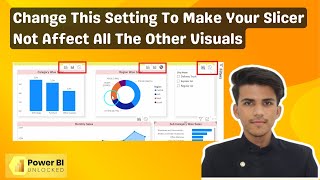 How to Make a Slicer Not Affect All the Visuals in Power BI 2024 [upl. by Sisson]