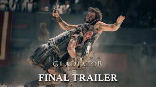 Gladiator II  Final Trailer 2024  Paul Mescal Pedro Pascal Denzel Washington Ridley Scott [upl. by Ardnwahsal]