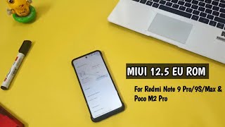 MIUI 125 EU ROM Version 21127 For Redmi Note 9 Pro9SMax amp Poco M2 Pro  Install amp Review  🔥🔥 [upl. by Akissej]