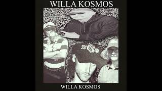 WILLA KOSMOS  WILLA KOSMOS [upl. by Regen]