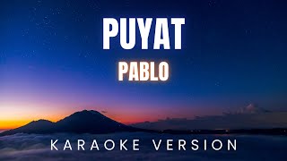 Pablo  Puyat  KARAOKE Version [upl. by Ytsim]