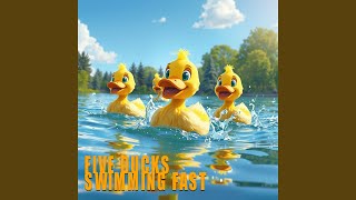 Five Ducks Swimming Fast [upl. by Lenno]