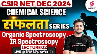 CSIR NET 2024  GATE  SET  Chemical Science  Organic Spectroscopy IR Spectroscopy  L01Arfaz Sir [upl. by Anawqahs979]