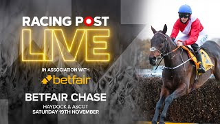 Betfair Chase  Haydock amp Ascot  Racing Post Live [upl. by Gerianne]