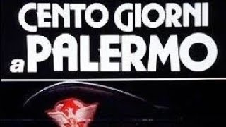 NUOVISSIMO MILLEFILM quotCENTO GIORNI A PALERMOquot 1984 Con Lino Ventura  Recensione per Raimovie [upl. by Kallick]