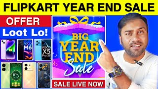 Flipkart Big Year End Sale 2023 Live 🔥 Flipkart Big Year End Sale 2023 Mobile Phone Offer [upl. by Nojel]