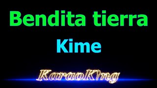 Kime  Bendita tierra  Karaoke [upl. by Guenna]