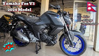 Yamaha FZS V3 Price In Nepal 2024🇳🇵 Yamaha Fzs V3 Deluxe 😱 [upl. by Oigolue264]