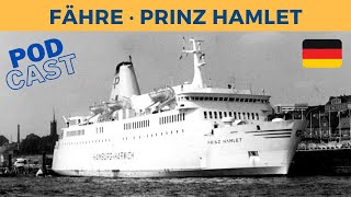 VideoPodcast quotBau des Fährschiffes PRINZ HAMLET für die Prinzenlinienquot [upl. by Alsworth]