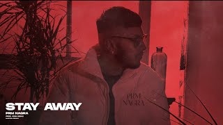 Stay Away Official Audio  Prm Nagra  Josh Sidhu [upl. by Arehc]