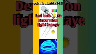 Led Bulb Se Banaye Decoration Light 🚨 Led Project Light Diwali Decoration Light 2024 [upl. by Maharva]