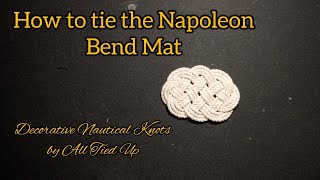 How to tie the Napoleon Bend Mat knotting craft [upl. by Jehanna823]