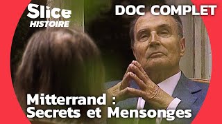 Les Secrets de Mitterrand  Révélations Polémiques et Controverses  SLICE HISTOIRE  DOC COMPLET [upl. by Ahsak]