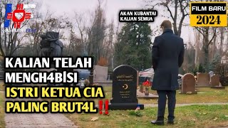 Ketua Cia Mengamuk Sejadi Jadinya Setelah Istrinya Dih4bisi   Alur Cerita FIlm Action [upl. by Kordula288]