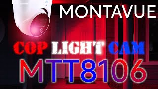 Montavue 8106 Cop Light Cam  Red amp Blue Lights Spotlight 2Way Audio Color Nightvision 4K [upl. by Lynsey]