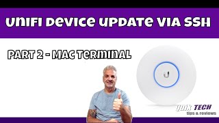 How To Update A Unifi Device Via SSH Part 2 Mac [upl. by Crowell]