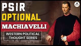 PSIR for UPSC  MACHIAVELLI Western Political Thought  PSIR Optional  Bharat Sir  OnlyIAS [upl. by Vickey]