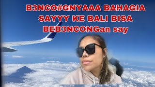 B3NCONGNYA BAHAGIA KE BALI EIM [upl. by Blisse]