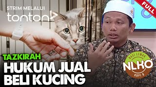 FULL Nasi Lemak Kopi O 2024  Thu Sep 26  Tazkirah Hukum Jual Beli Kucing  Tonton [upl. by Trela306]