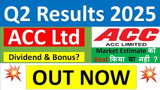 ACC LTD Q2 results 2025  ACC LTD results today  ACC LTD Share News  ACC LTD Share latest news [upl. by Mott]