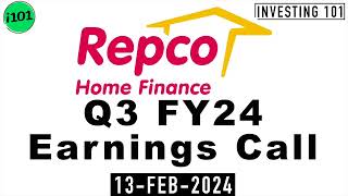 Repco Home Finance Limited Q3 FY24 Earnings Call  Repco Home Finance Limited FY24 Q3 Concall [upl. by Xuaegram116]