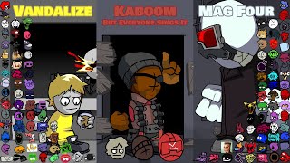 VANDALIZE KABOOM and MAG FOUR but everyone sings it REMAKE   FNF Madness Vandalization BETADCIU [upl. by Maible753]