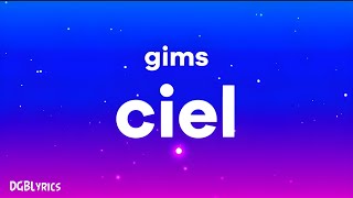 GIMS  CIEL ParolesLyrics [upl. by Gustav]