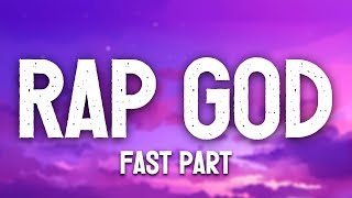 Rap God lyrics Fast Part  Eminem [upl. by Nepean]