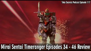 Mirai Sentai Timeranger Episodes 34  46 Review [upl. by Alaster]