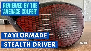 TAYLORMADE STEALTH DRIVER 2022s Most Exciting Driver Reviewed by the Average Golfer [upl. by Stockton562]