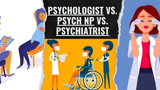 Psychologist Vs Nurse Practitioner Vs Psychiatrist [upl. by Frankhouse]