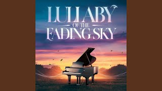 Lullaby of the Fading Sky [upl. by Tucky]