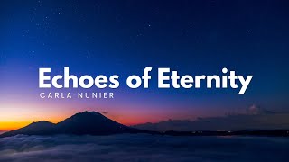 ECHOES OF ETERNITY ft CARLA NUNIER  SERGIO MARQUINA  ENGLISH DROP  LISTEN WITH SERGIO [upl. by Nodnas]