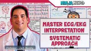 MASTER ECGEKG INTERPRETATION A Systematic Approach for 12 Lead ECGEKGs  Retired [upl. by Berry]