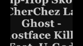 HipHop Skool  Ghostface Killah Feat UGod CherChez La Ghost [upl. by Enirehtahc]