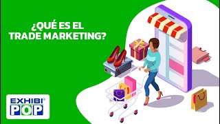 ¿Qué es el Trade Marketing [upl. by Felske]