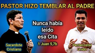 😱 Pastor Pentecostal Unido Hizo TEMBLAR al Padre Luis Toro La Trinidad No existe 🔥 [upl. by Ijuy]