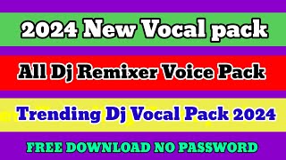 Trending Vocal Pack 2024  Free Download Vocal Pack 50  Sk Tech Voice Free [upl. by Ennaylil]