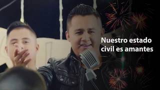 Estado Civil Amantes Letra  Los Hermanos Medina  Con Letra  Karaoke  Vídeo Oficial [upl. by Llechtim]