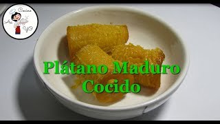 Plátano Maduro Cocido [upl. by Anelah]