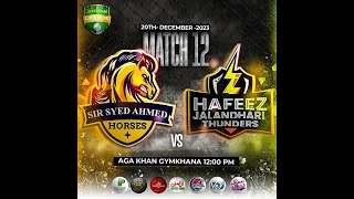 SIR SYED AHMED HORSES 🆚 HAFEEZ JALANDHARI THUNDERS [upl. by Mavra]